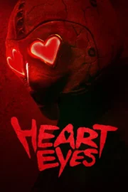 Heart Eyes izle